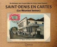 Saint-Denis en cartes : la Réunion lontan