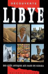 Libye : des cités antiques aux oasis du Sahara