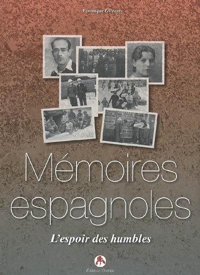 Mémoires espagnoles : l'espoir des humbles