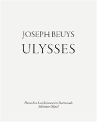 Joseph Beuys : Ulysses