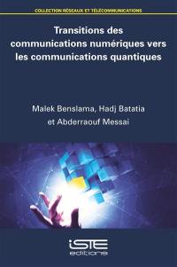Transitions des communications numériques vers les communications quantiques