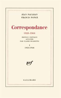 Correspondance : 1923-1968. Vol. 1. 1923-1946