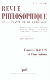 Revue philosophique, n° 1 (2003). Francis Bacon et l'invention