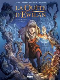 La quête d'Ewilan. Vol. 1. D'un monde à l'autre : OP BD héroïnes