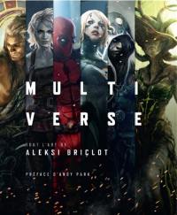 Multiverse : tout l'art d'Aleksi Briclot
