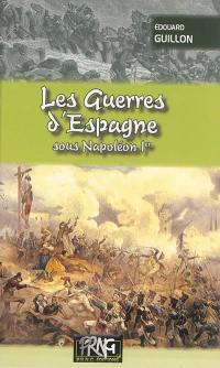 Les guerres d'Espagne sous Napoléon Ier