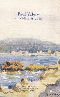 Paul Valéry et la Méditerranée