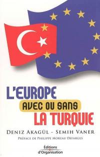 L'Europe avec ou sans la Turquie