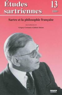 Etudes sartriennes, n° 13. Sartre et la philosophie française