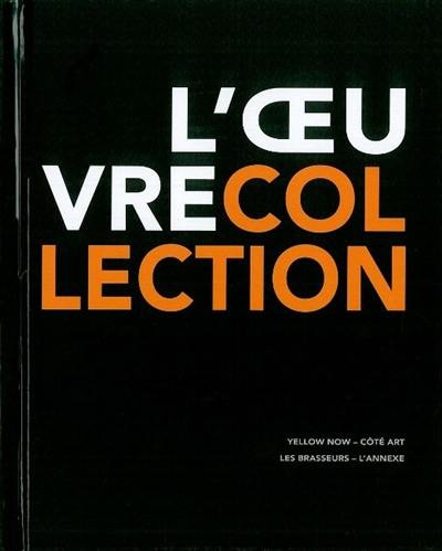 L'oeuvre-collection