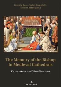 The memory of the bishop in medieval cathedrals