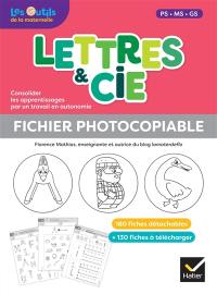Lettres & Cie : PS, MS, GS : fichier photocopiable