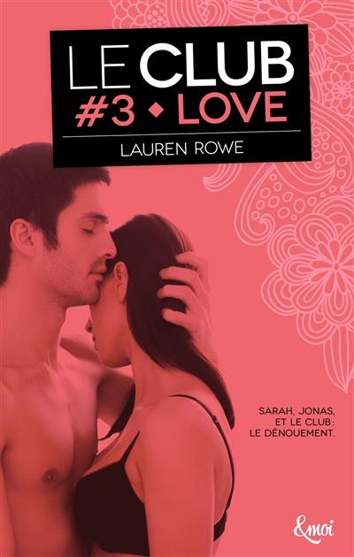 Le Club. Vol. 3. Love
