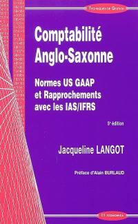 Comptabilité anglo-saxonne : normes US GAAP et rapprochements avec les IAS-IFRS