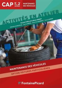 Activités en atelier, CAP 1re & 2e années maintenance des véhicules, option voitures particulières