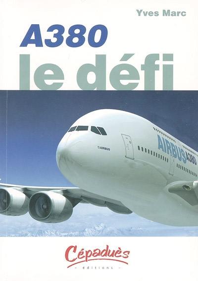 A380 : le défi