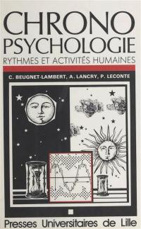 Chronopsychologie : rythmes et activités humaines