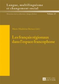Les français régionaux dans l'espace francophone