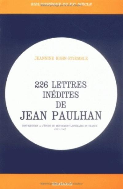 Deux cent vingt-six lettres inédites à Etiemble (1933-1967) : contribution à l'étude du mouvement littéraire en France