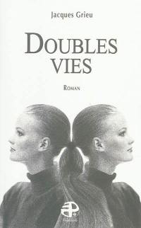 Doubles vies