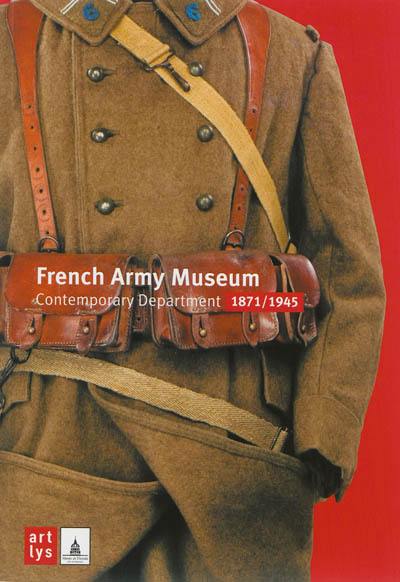 French Army Museum, Contemporary department, 1871-1945
