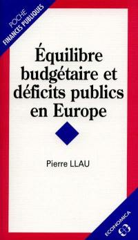Equilibre budgétaire et déficits publics en Europe