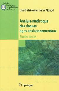 Analyse statistique des risques agro-environnementaux : études de cas