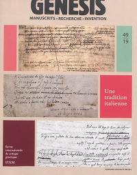 Genesis : manuscrits, recherche, invention, n° 49. Une tradition italienne