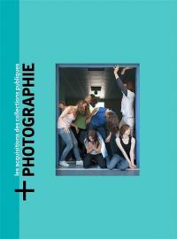 + Photographie : les acquisitions des collections publiques. Vol. 2. Oeuvres acquises en 2019