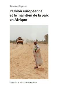 L'Union européenne et le maintien de la paix en Afrique