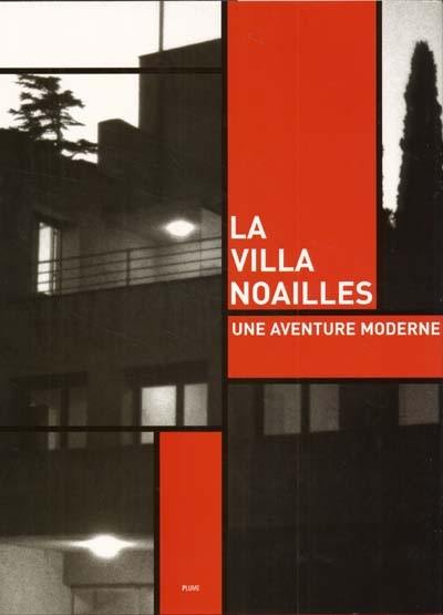 La villa Noailles : une aventure moderne