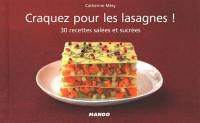 Craquez pour les lasagnes ! : 30 recettes salées et sucrées