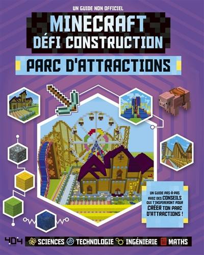 Minecraft : défi construction : parc d'attractions