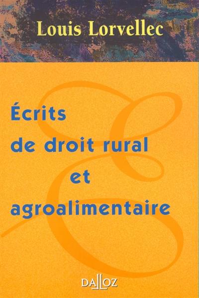 Ecrits de droit rural et agroalimentaire : 2002