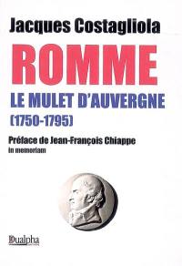Romme, le mulet d'Auvergne, 1750-1795