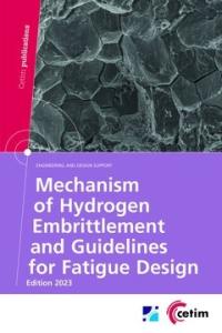 Mechanism of hydrogen embrittlement and guidelines for fatigue design