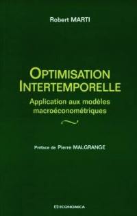 Optimisation intertemporelle : application aux modèles macroéconométriques