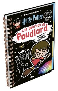 Les secrets de Poudlard : d'après les films Harry Potter : mon livre magique à gratter