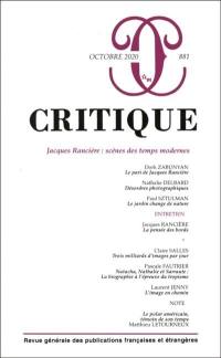 Critique, n° 881. Jacques Rancière : scènes des temps modernes