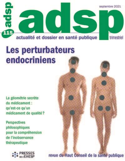 ADSP, actualité et dossier en santé publique, n° 115. Les perturbateurs endocriniens