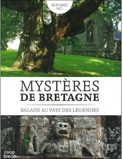 Mystères de Bretagne : balade au pays des légendes