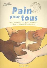 Pain pour tous : cahier de l'enfant