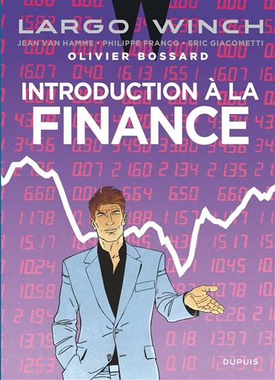 Introduction à la finance : Largo Winch
