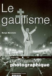 Documentation photographique (La), n° 8050. Le gaullisme