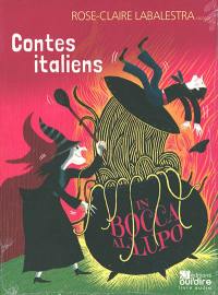 Contes italiens : in bocca al lupo