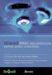 Dequad RRAC (récupération rapide après chirurgie)