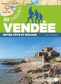 Vendée : entre côte et bocage : 30 balades