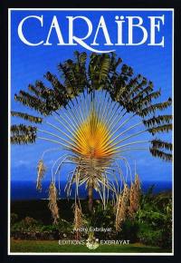 Caraïbe : le livre d'or des Antilles