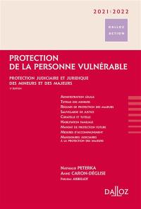 Protection de la personne vulnérable 2021-2022 : protection judiciaire et juridique des mineurs et des majeurs