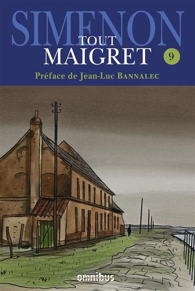 Tout Maigret. Vol. 9